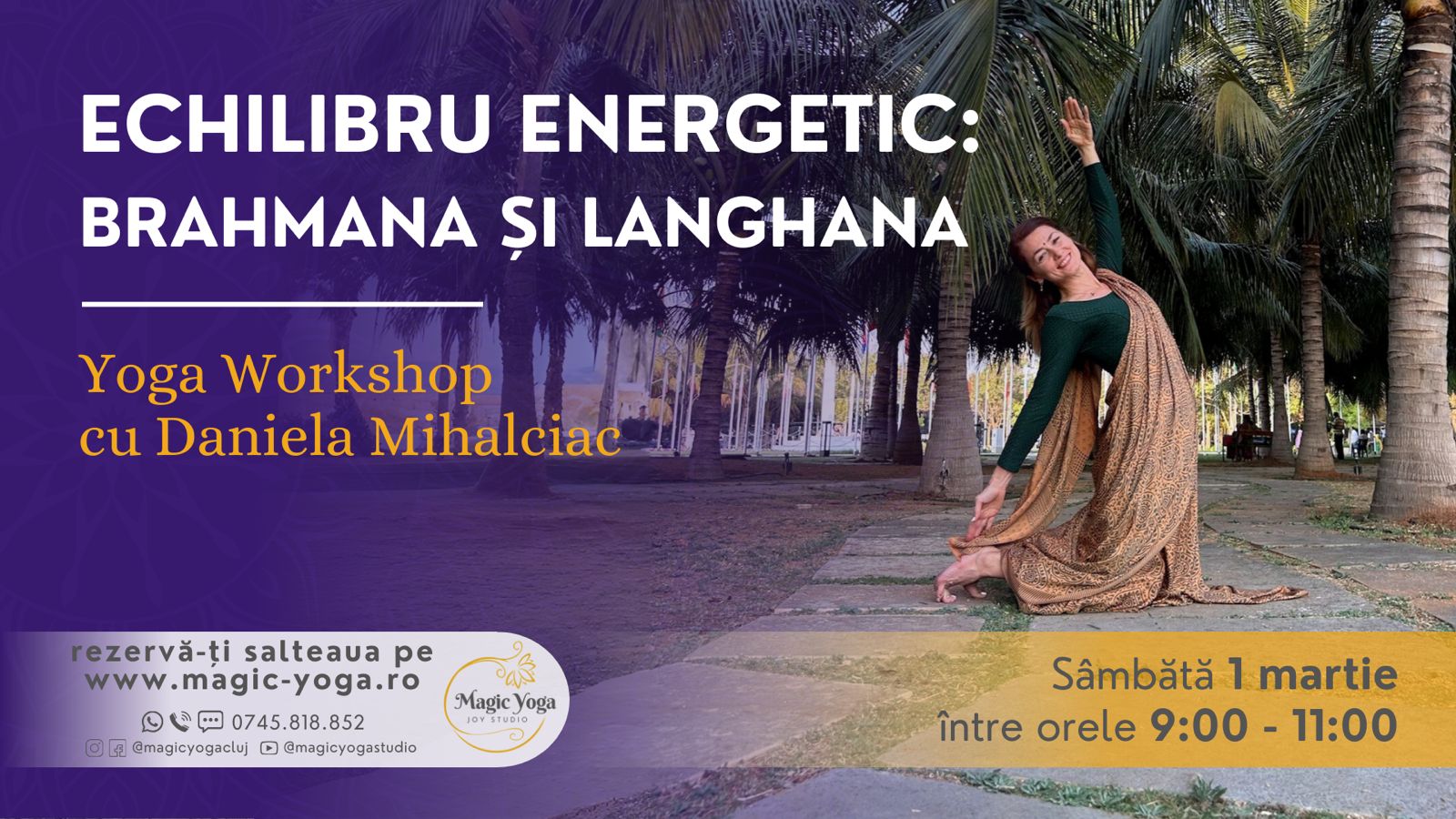 Read more about the article 9.00 Echilibrul Energetic: Brahmana și Langhana în Yoga – Workshop cu Daniela – ONLINE