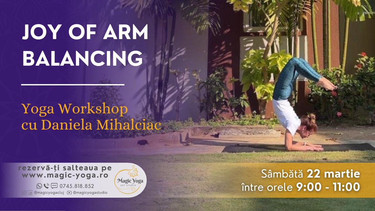 Read more about the article 9.00 The Joy of Arm Balancing & Inversiuni de Primăvară – Workshop cu Daniela – STUDIO